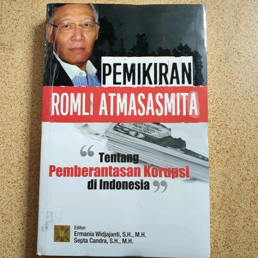 Jual Buku Pemikiran Romli Atmasasmita Tentang Pemberantasan Korupsi Di ...