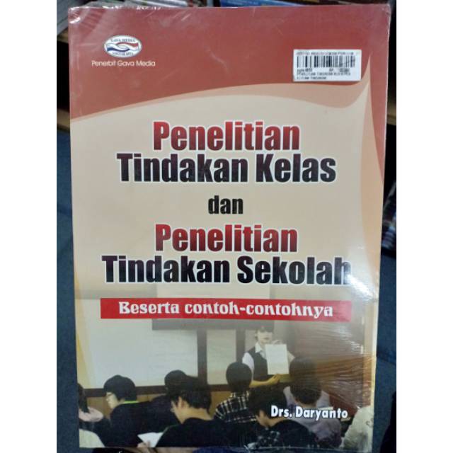 Jual BUKU PENELITIAN TINDAKAN KELAS DAN PENELITIAN TINDAKAN SEKOLAH ...