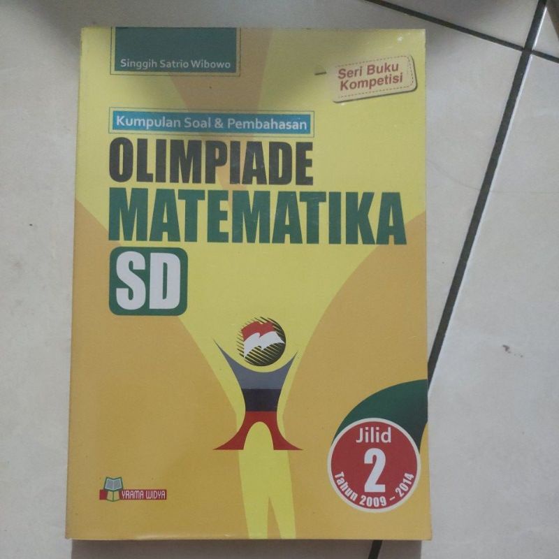 Jual Buku Kumpulan Soal Dan Pembahasan Olimpiade Matematika Sd Jilid 2 Oleh Singgih Satrio 4559