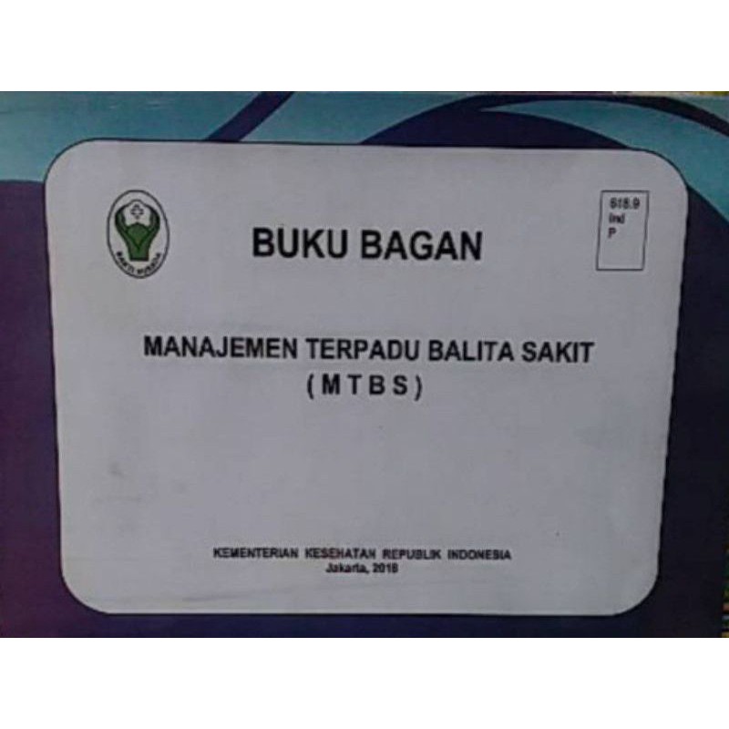 Jual BUKU BAGAN MANAJEMEN TERPADU BALITA SAKIT (MTBS) | Shopee Indonesia