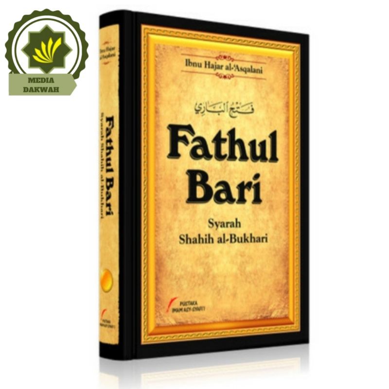 Jual Buku Fatul Fathul Bari Syarah Shahih Al Bukhari Sarah Sahih ...