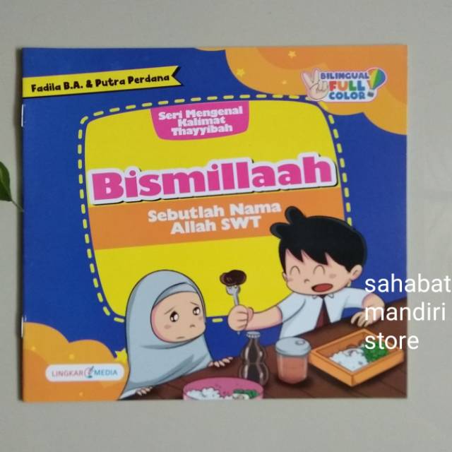 Jual Buku Seri Mengenal Kalimat Thayyibah BISMILLAAH / Bilingual Full ...