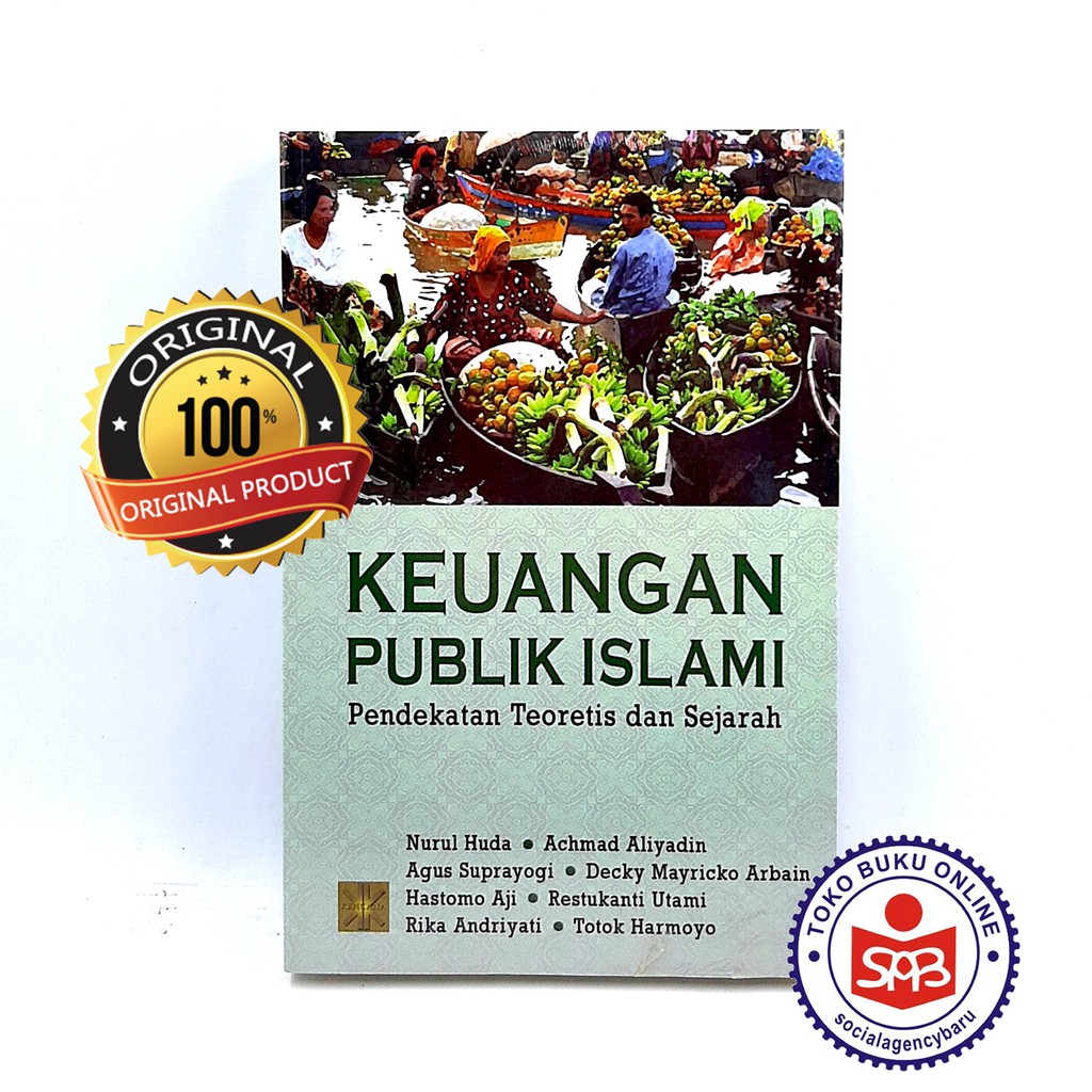 Jual Keuangan Publik Islami Pendekatan Teoretis Dan Sejarah Nurul