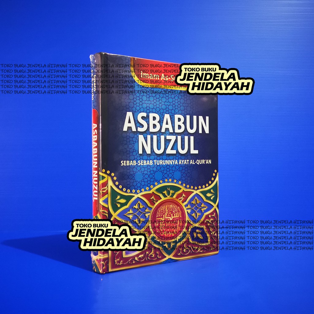 Jual Asbabun Nuzul Al Kautsar - Sebab-sebab Turunnya Ayat Al-Quran ...