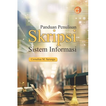 Jual Buku Panduan Penulisan Skripsi Sistem Informasi. ORI | Shopee ...