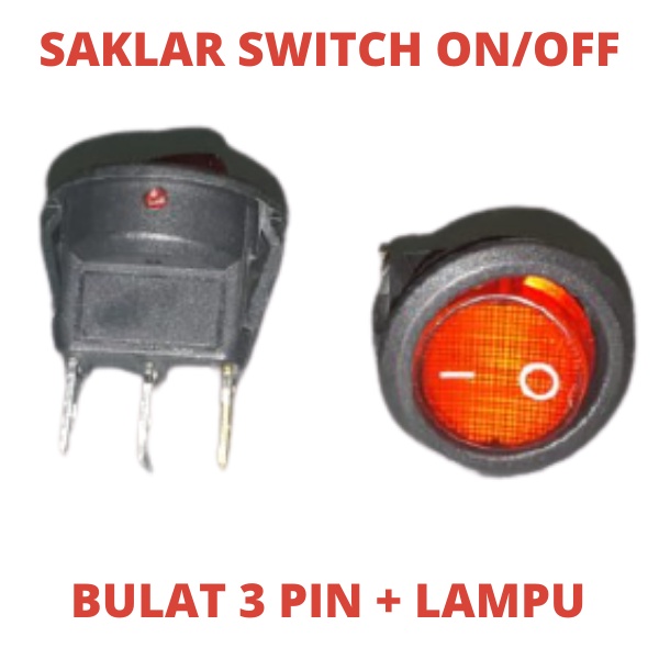 Jual SAKLAR ROCKER SWITCH BULAT 3 PIN ON OFF + LAMPU TIGA KAKI SAKELAR ...