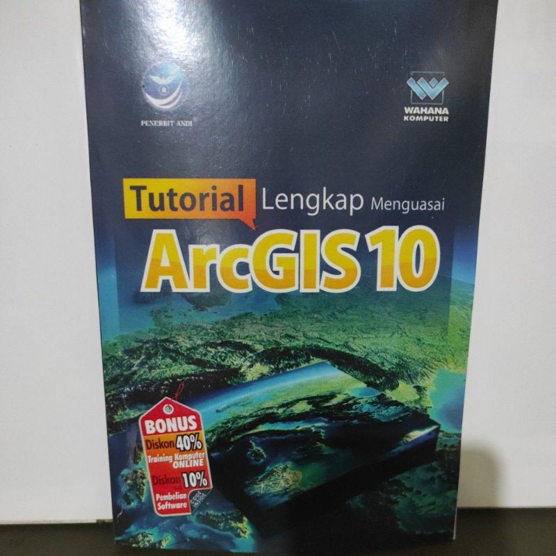 Jual Buku Tutorial Lengkap Menguasai Arcgis 10 Wahana Komputer Shopee