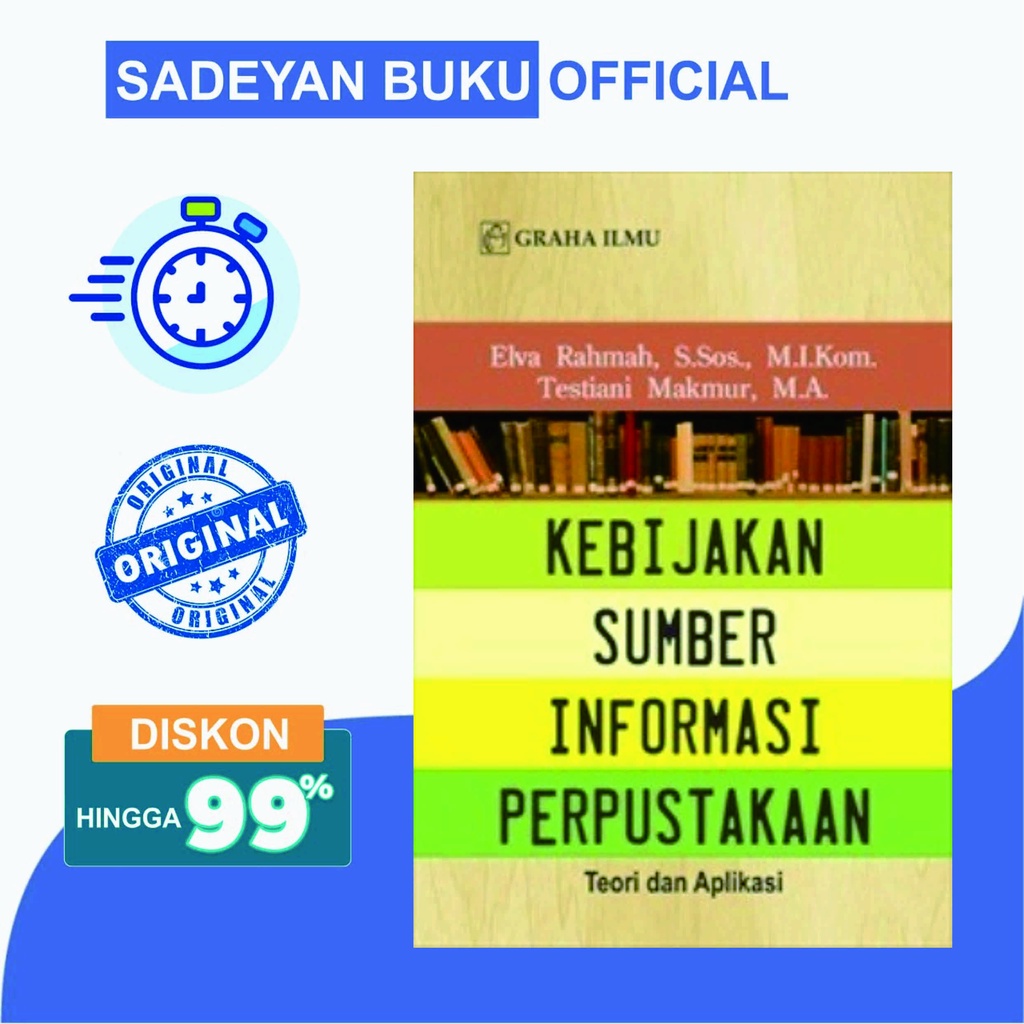 Jual Kebijakan Sumber Informasi Perpustakaan Teori Dan Aplikasi Elva