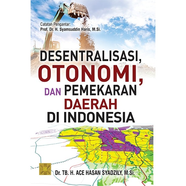 Jual DESENTRALISASI OTONOMI DAN PEMEKARAN DAERAH DI INDONESIA | Shopee ...