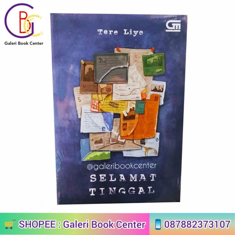 Jual SELAMAT TINGGAL TERE LIYE - ORIGINAL - NOVEL TERE LIYE - GRAMEDIA ...