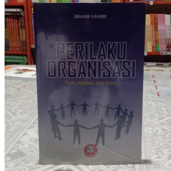 Jual Buku Perilaku Organisasi : Teori, Aplikasi, Dan Kasus | Shopee ...