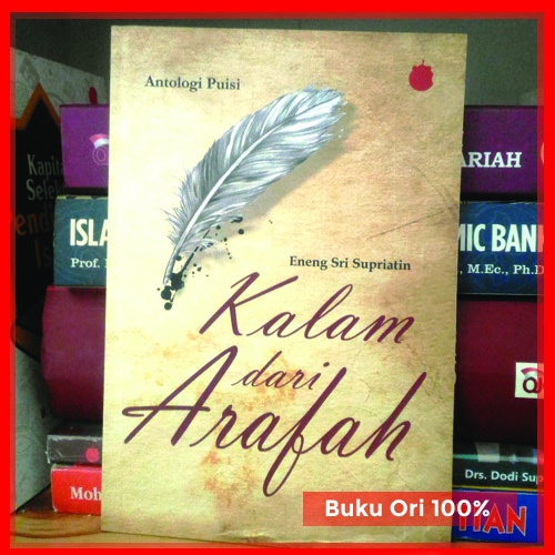 Jual Kumpulan Puisi Kalam Dari Arafah Karya Penyair Eneng Sri Supriatin ...