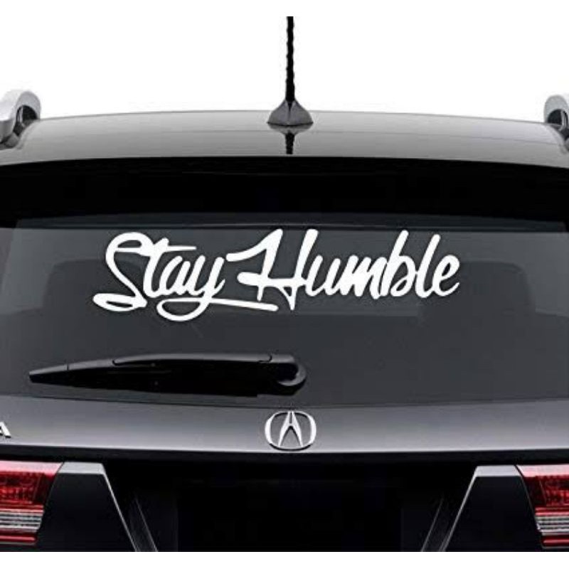 Jual STICKER STAY HUMBLE STICKER MOBIL MOTOR CUTTING | Shopee Indonesia