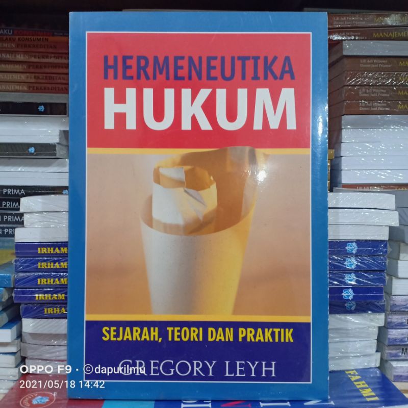 Jual Buku Hukum Original: Hermeneutika Hukum Sejarah Teoti Dan Praktik ...