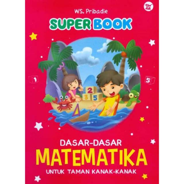 Jual RIDZONABOOKSTORE Superbook Dasar Matematika Untuk TK dan PAUD ...