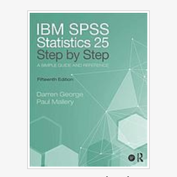 Jual Buku IBM SPSS Statistics 25 Step By Step A Simple Guide A | Shopee ...