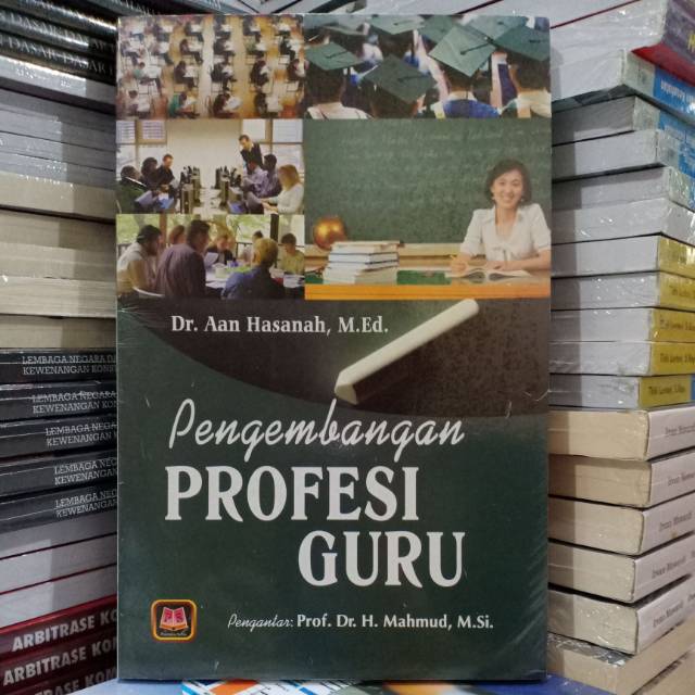 Jual Buku Original: Pengembangan Profesi Guru ( PENGEMBANGAN PROFESI ...