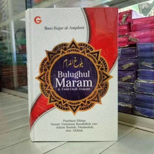 Jual BEST SELLER BULUGHUL MARAM & DALIL DALIL HUKUM -IBNU HAJAR GEMA ...