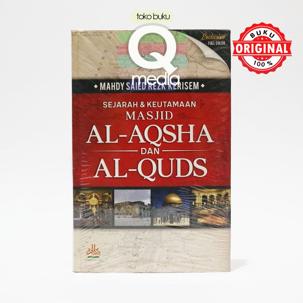 Jual Sejarah & Keutamaan Masjid Al Aqsha Dan Al Quds | Pustaka Al ...