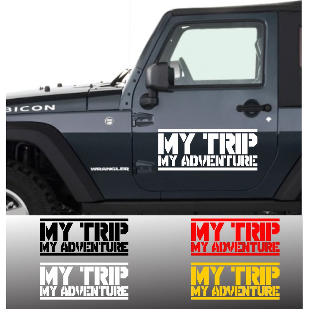 Jual STIKER CUTTING STICKER MOBIL - MY TRIP MY ADVENTURE | Shopee Indonesia
