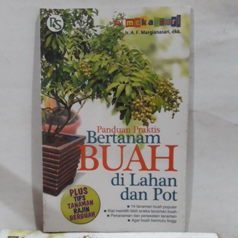 Jual Buku Pertanian - Panduan Praktis Bertanam Buah Di Lahan Dan Pot ...