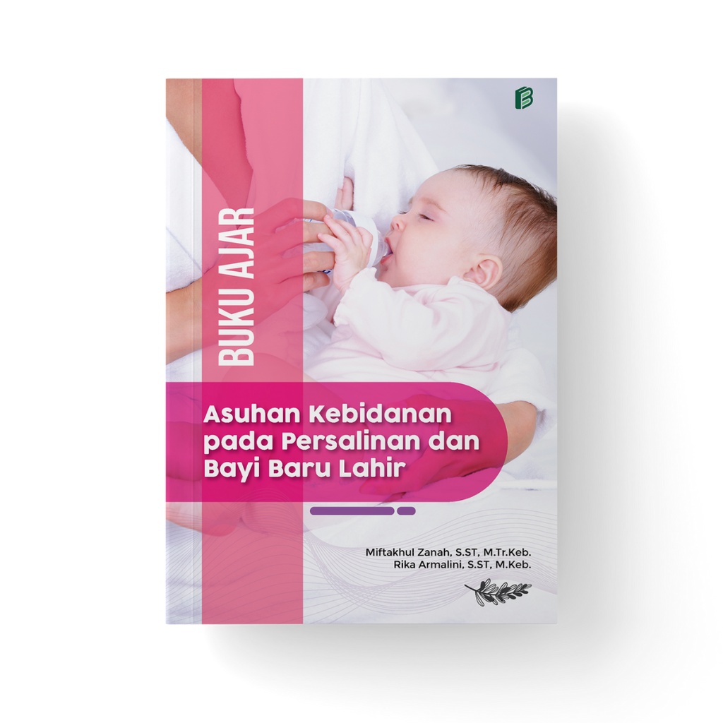 Jual Buku Ajar Asuhan Kebidanan Pada Persalinan Dan Bayi Baru Lahir ...