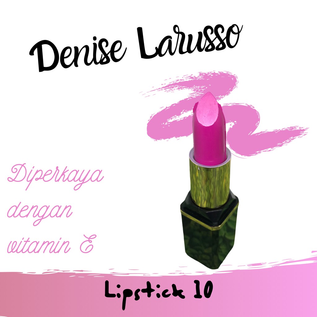 Jual DENISE LARUSSO LIPSTICK 10 4gr | Shopee Indonesia