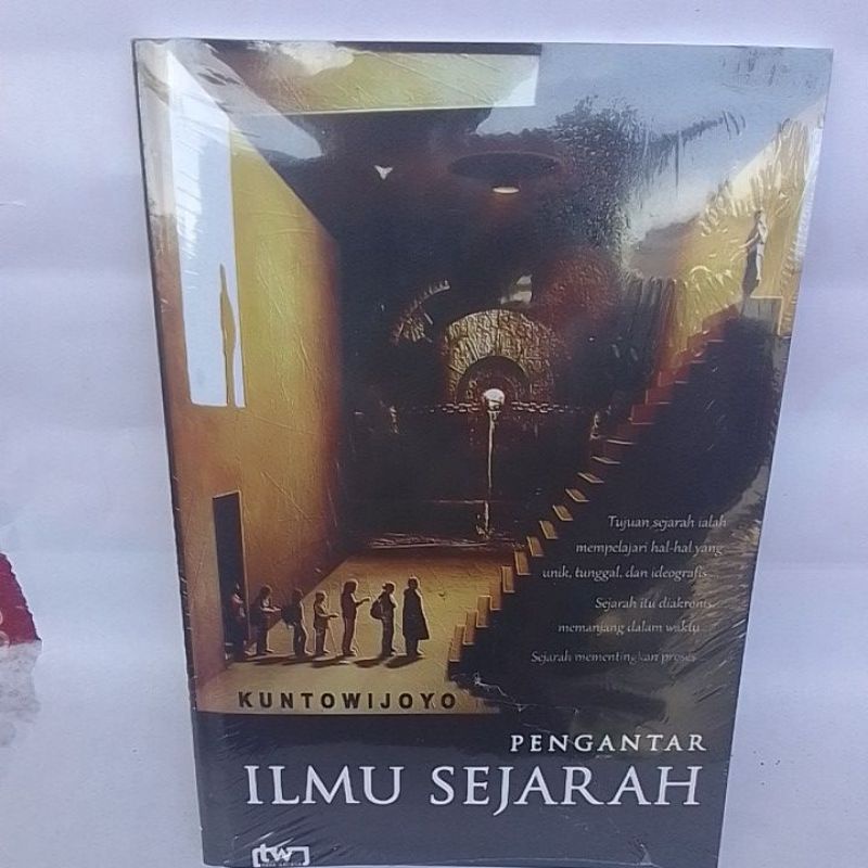 Jual Pengantar Ilmu Sejarah By Kuntowijoyo | Shopee Indonesia