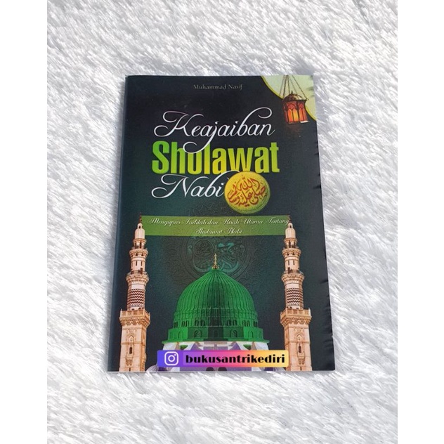 Jual Cod Siap,,, Keajaiban Sholawat Nabi Mengupas Fadhilah Dan Kisah ...