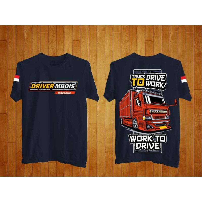 Jual KAOS TRUCK || DRIVER MBOIS || Bahan Adem Sablon Awet dan Tahan ...