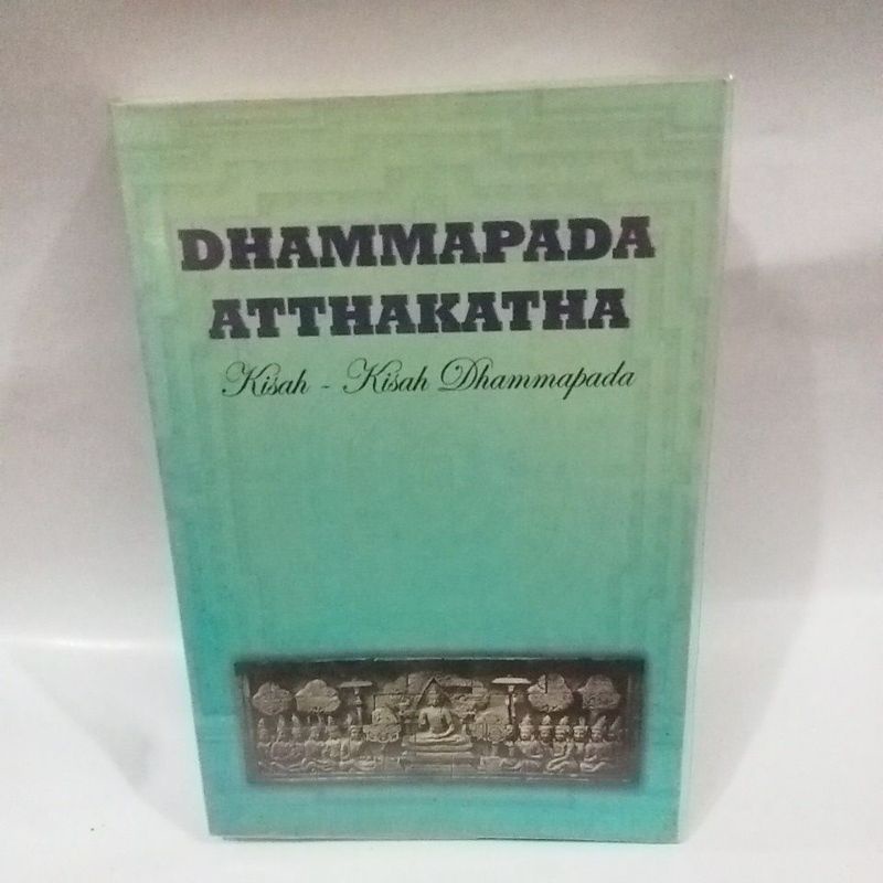 Jual Buku Dhammapada Atthakatha Kisah Kisah Dhammapada Shopee Indonesia