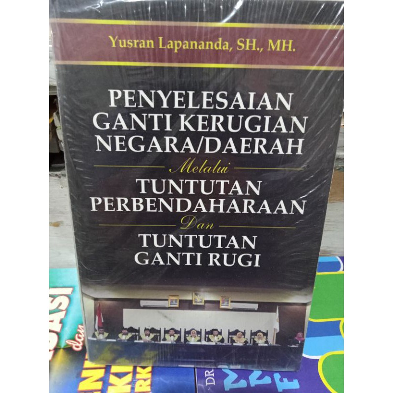 Jual PENYELESAIN GANTI KERUGIAN NEGARA DAN DAERAH MELALUI TUNTUTAN ...