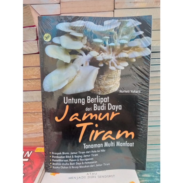 Jual Buku Untung Berlipat Dari Budi Daya Jamur Tiram Tanaman Multi