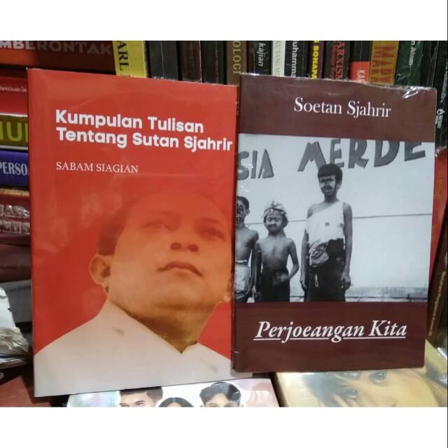 Jual Paket 2 Buku Sutan Sjahrir Kumpulan Tulisan Tentang Sutan Sjahrir