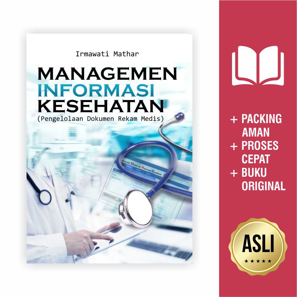 Jual Buku Manajemen Informasi Kesehatan: Pengelolaan Dokumen Rekam ...