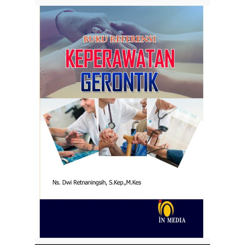 Jual Buku ORI - Buku Referensi Keperawatan Gerontik Dwi Retnaningsih In ...