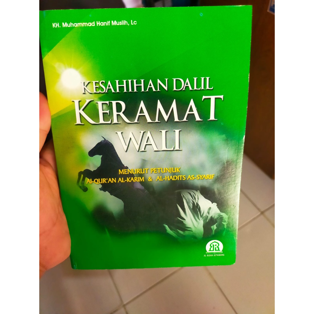 Jual Buku Kesahihan Dalil Keramat Wali Menurut Petunjuk Al Quran Al Karim Al Hadits As Syarif