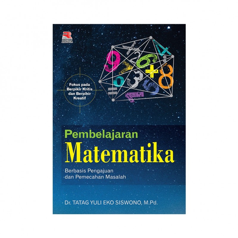 Jual Buku Pembelajaran Matematika Berbasis Pengajuan Dan Pemecahan ...