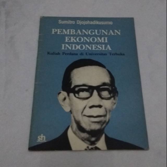 Jual Pembangunan Ekonomi Indonesia oleh Sumitro Djojohadikusumo ...