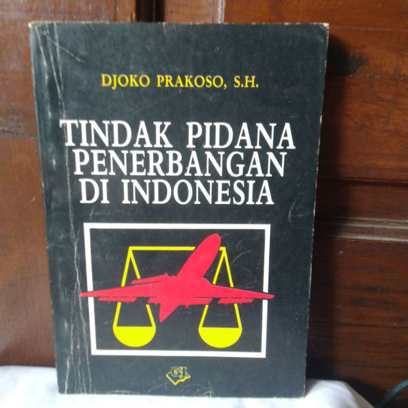 Jual TINDAK PIDANA PENERBANGAN DI INDONESIA oleh DJOKO PRAKOSO, S.H ...