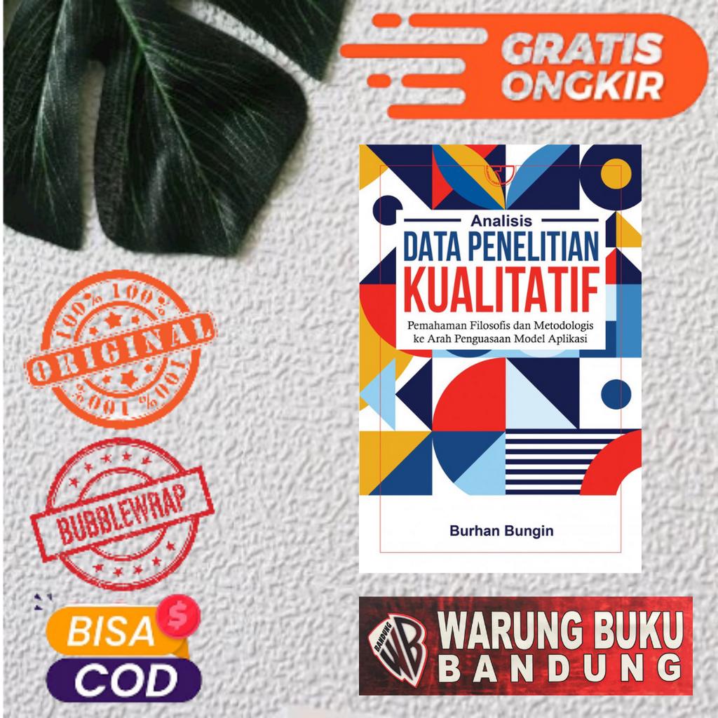 Jual Buku Analisis Data Penelitian Kualitatif - Burhan Bungin | Shopee ...