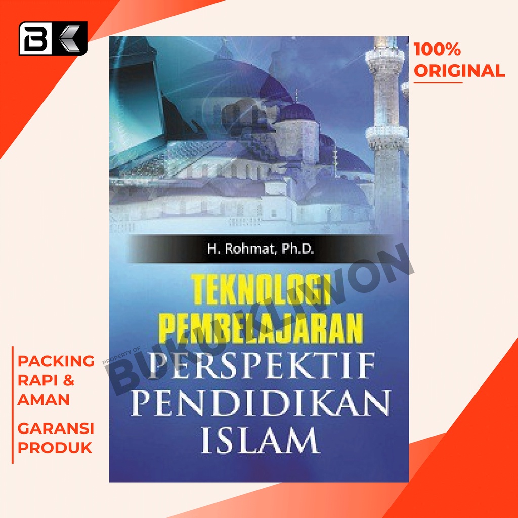 Jual Buku Teknologi Pembelajaran Perspektif Pendidikan Islam - Drs. H ...