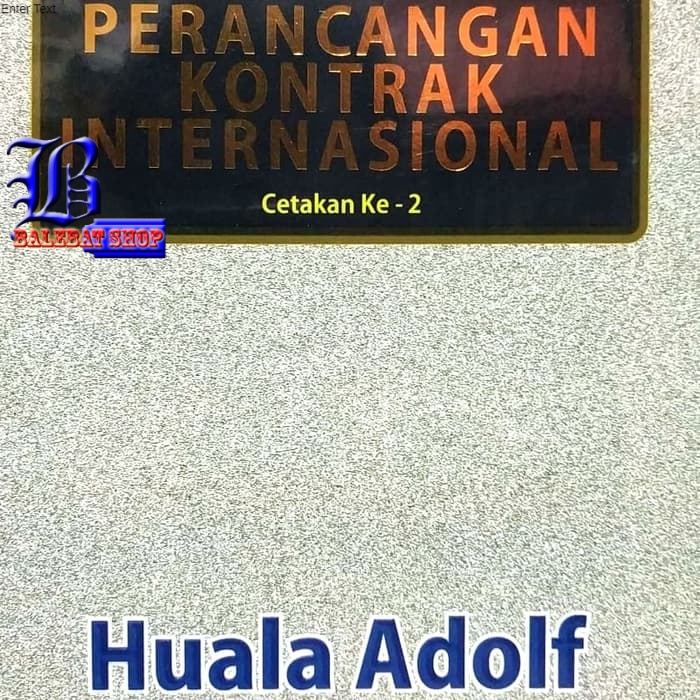 Jual Buku Perancangan Kontrak Internasional Cetakan Ke 2 Prof Huala