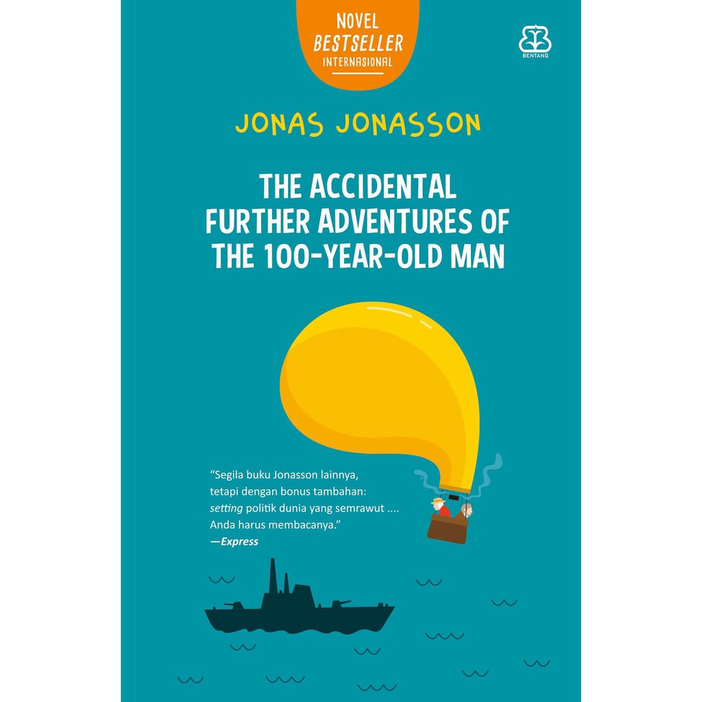 Jual THE ACCIDENTAL FURTHER ADVENTURES OF THE 100YEAROLD MAN JONAS
