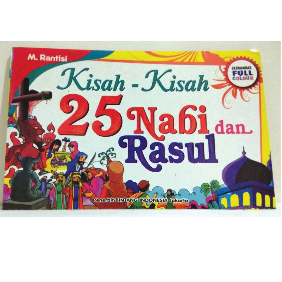 Jual Kisah 25 Nabi Dan Rasul - Buku Cerita Anak Kisah 25 Nabi & Rasul ...