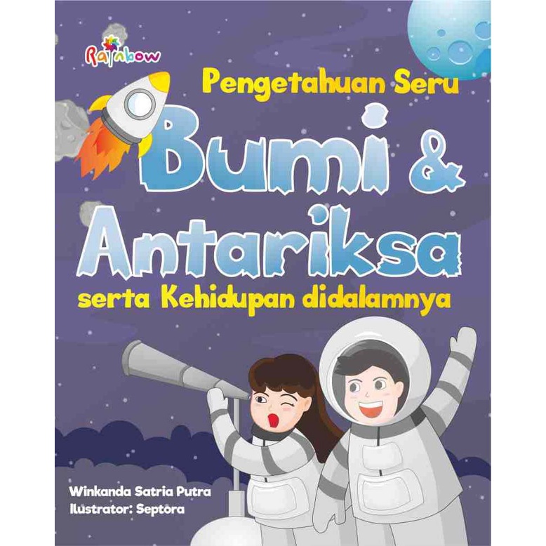 Jual Buku Pengetahuan Seru Bumi Dan Antariksa, Serta Kehidupan Di ...