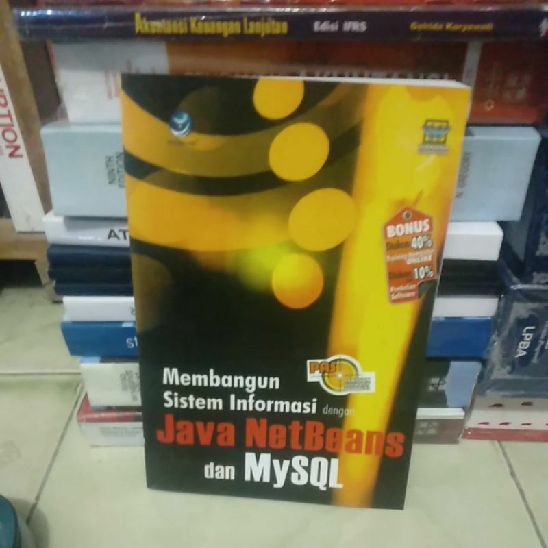 Jual Buku Baru Membangun Sistem Informasi Dengan Java Netbeans Dan Mysql Andi Shopee Indonesia 5969
