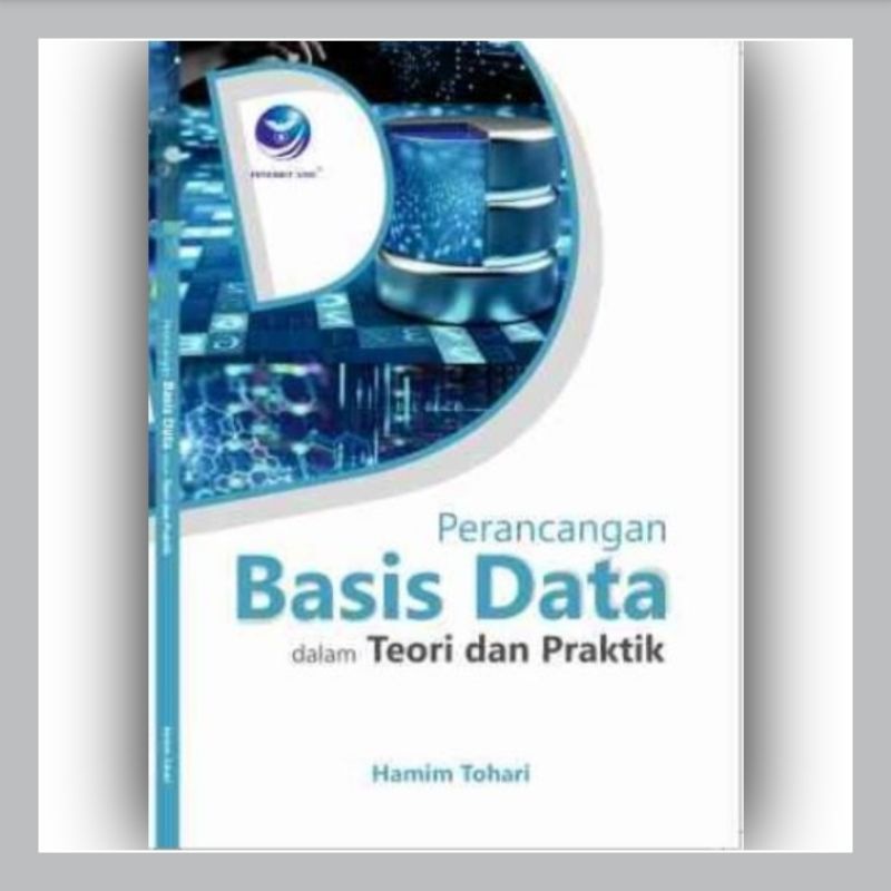 Jual Buku Perancangan Basis Data Dalam Teori Dan Praktik | Shopee Indonesia