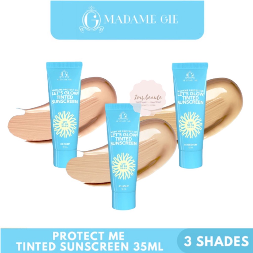 Jual MADAME GIE Protect Me Let's Glow Tinted Sunscreen SPF 50 PA
