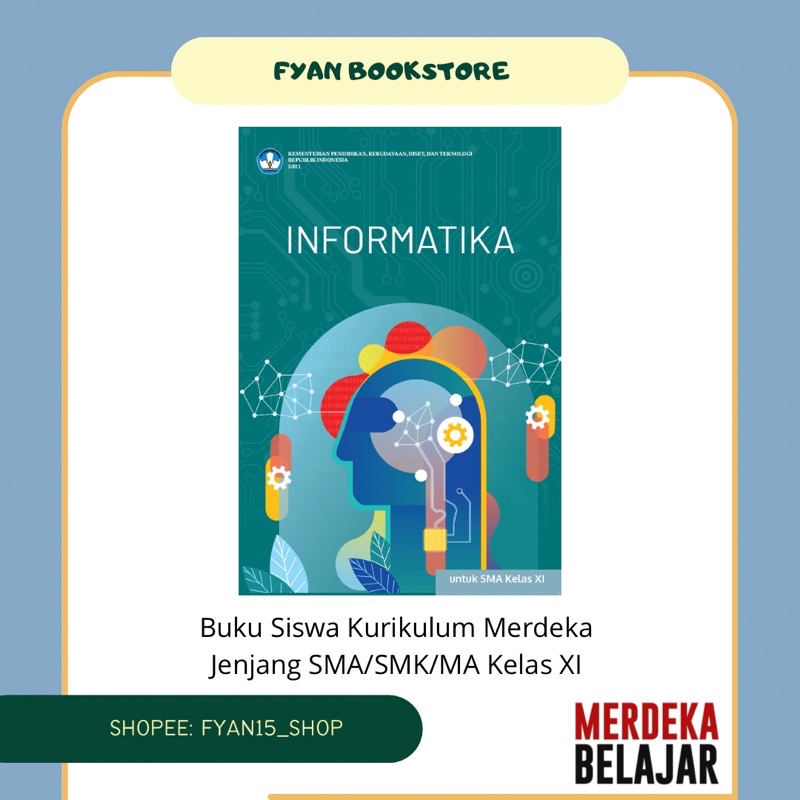 Jual Fyan Book Store: Buku Informatika Untuk SMK/SMA/MA Kelas XI ...